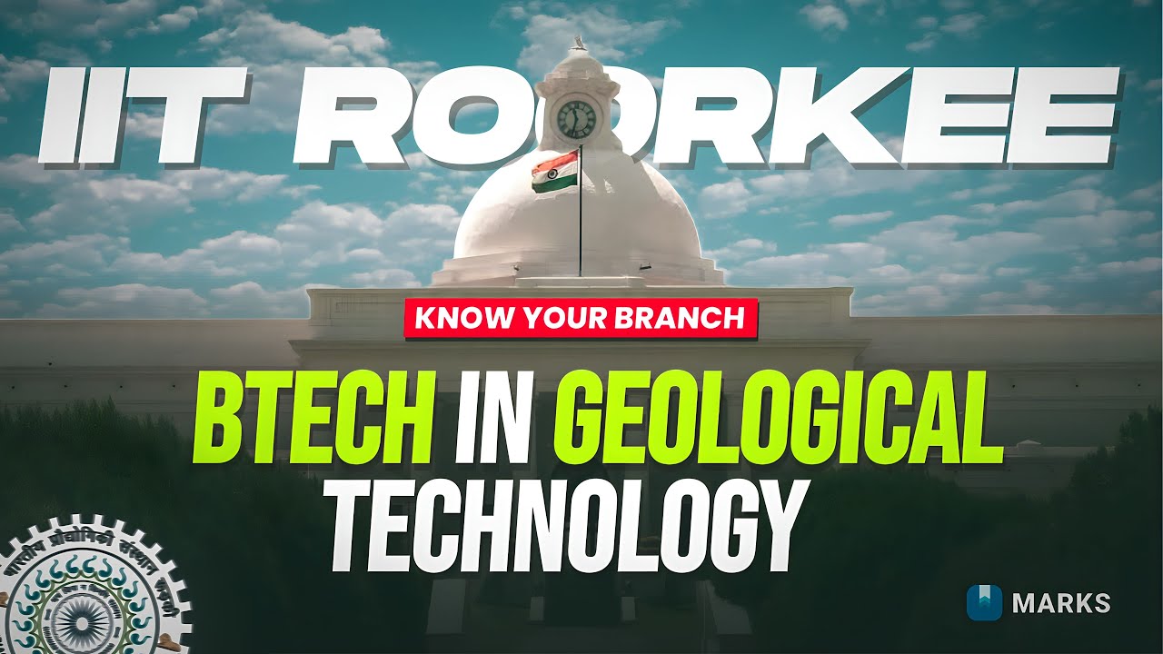 🌎 B.Tech in Geological Technology | IIT Roorkee
