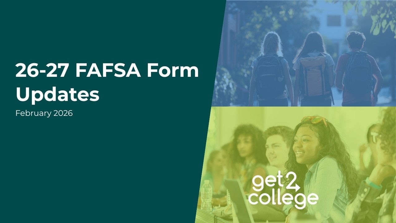 26-27 FAFSA Updates: Ask a FAFSA Expert