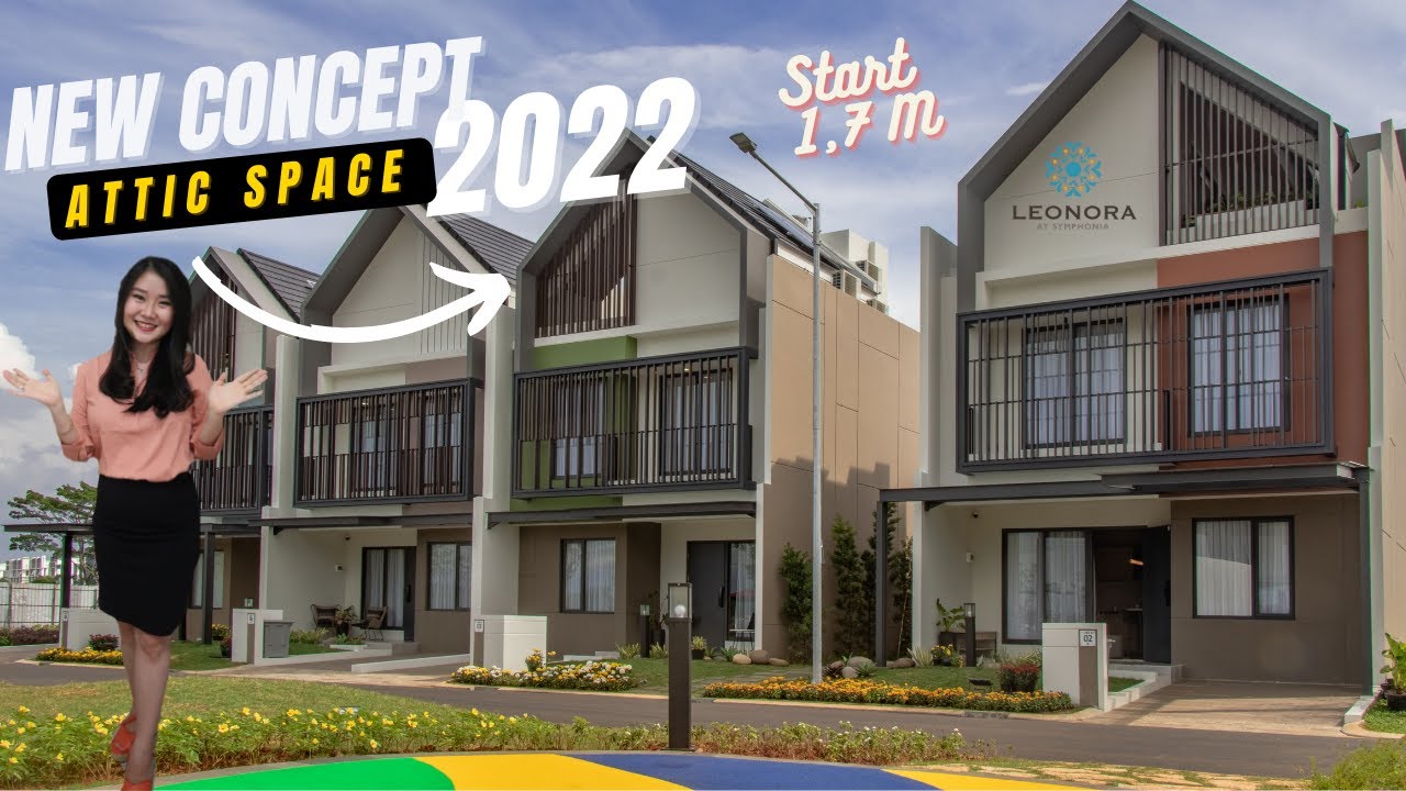 CLUSTER LEONORA TYPE 7X12 REAL ATTIC HOME DI SYMPHONIA SUMMARECON SERPONG