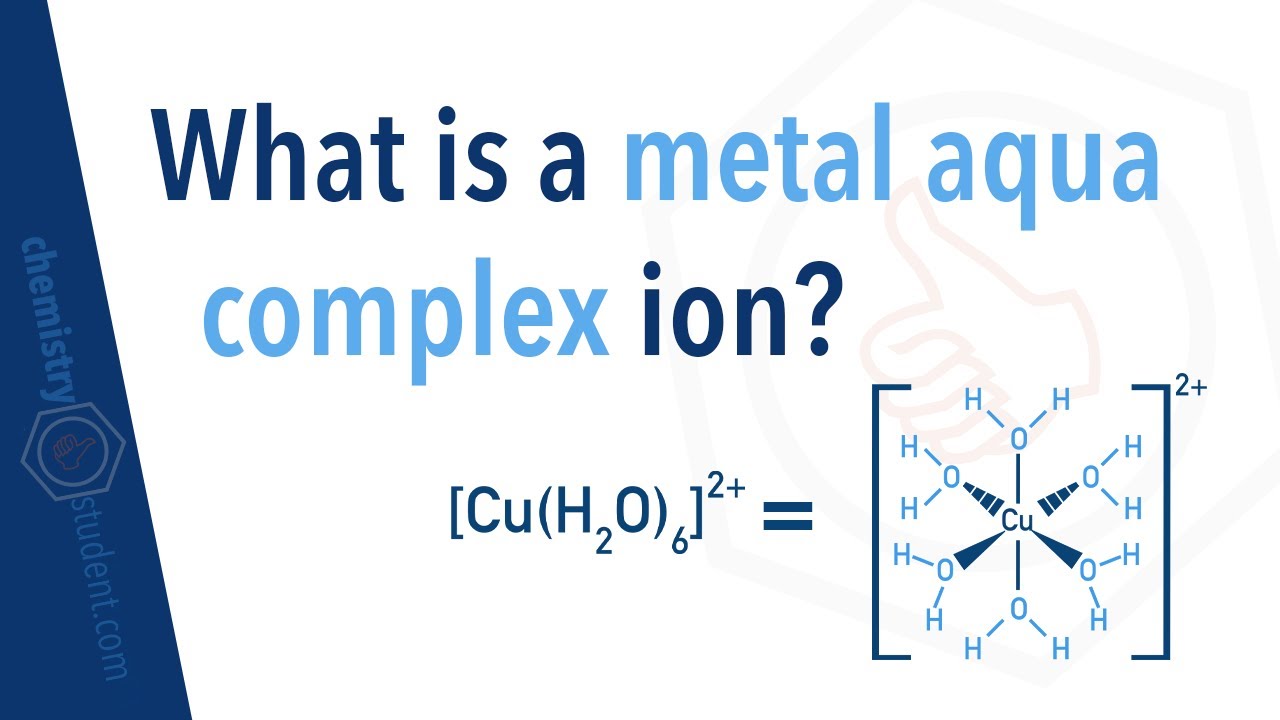 What is a metal aqua complex ion?