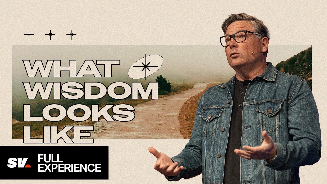 What Wisdom Looks Like (Full Experience) | Chad Moore | Sun Valley Community Church