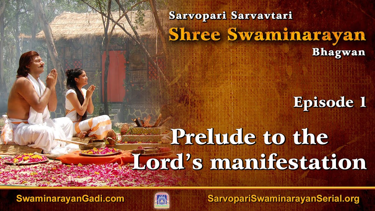 E1 - Prelude to the Lord’s manifestation Part - 1
