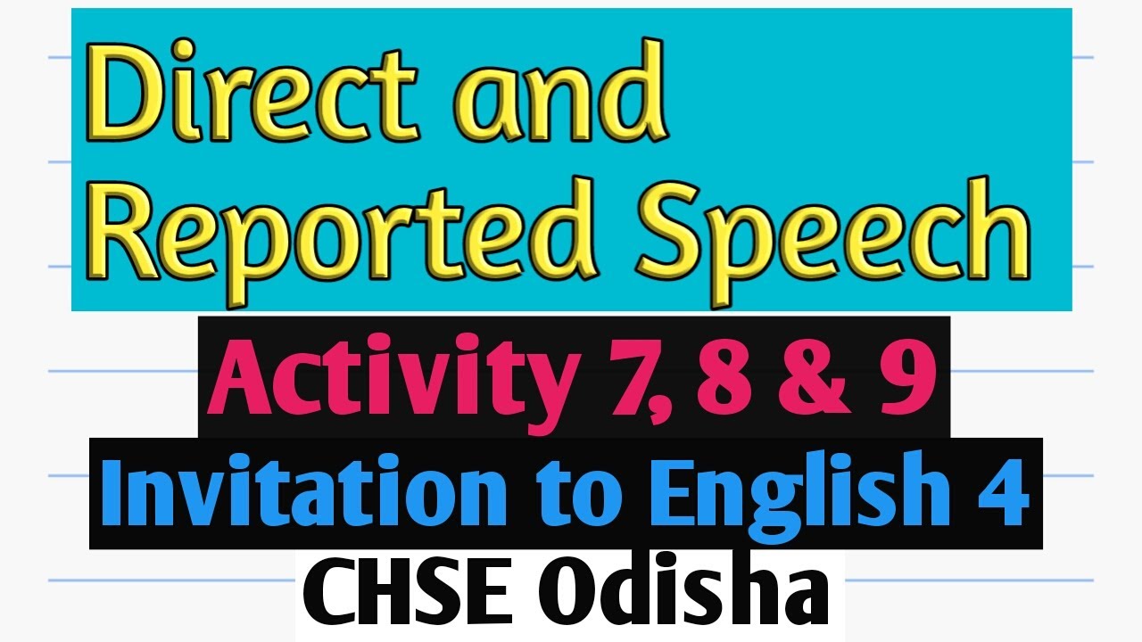 #directandreportedspeech Direct and Reported Speech Activity 7, 8 & 9