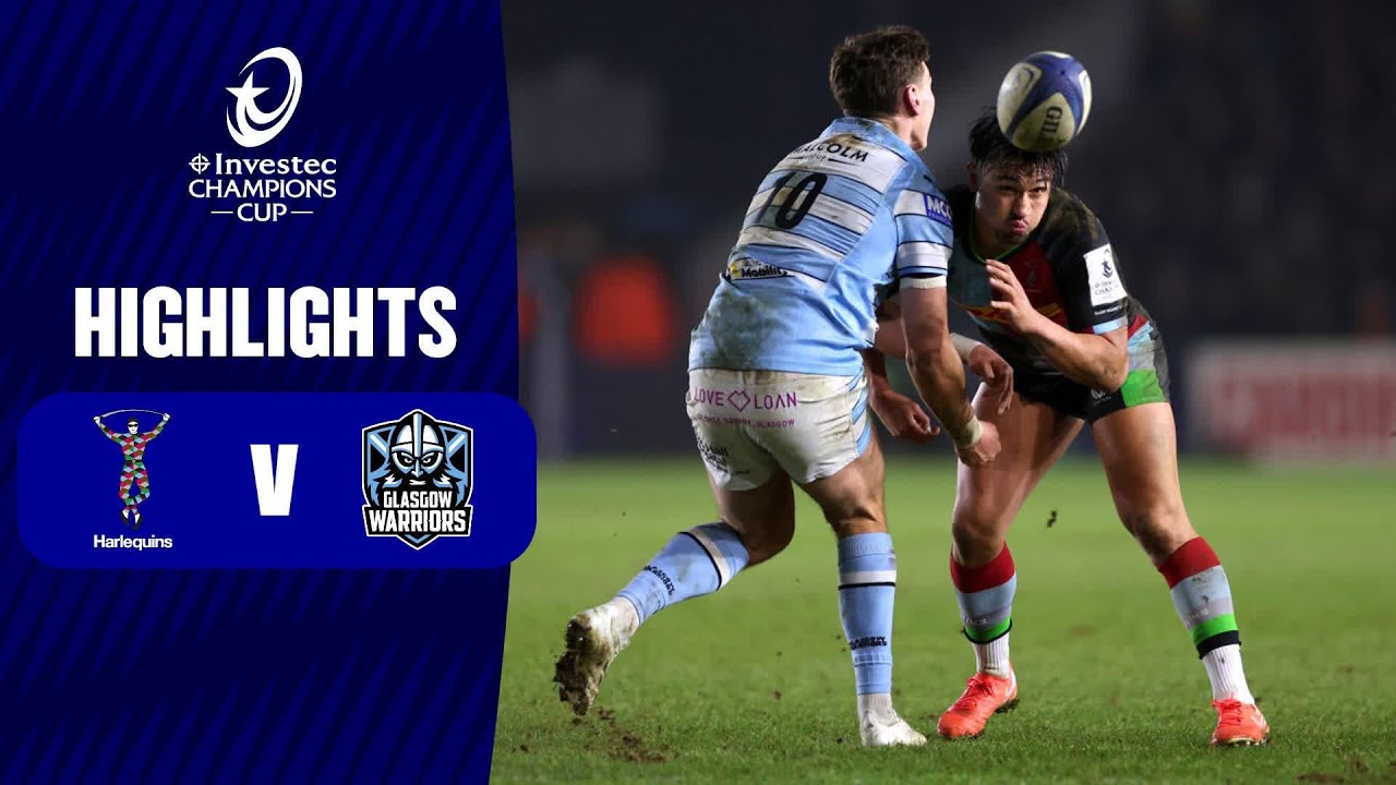 Instant Highlights - Harlequins v Glasgow Warriors Round 4 | Investec Champions Cup 2024/25