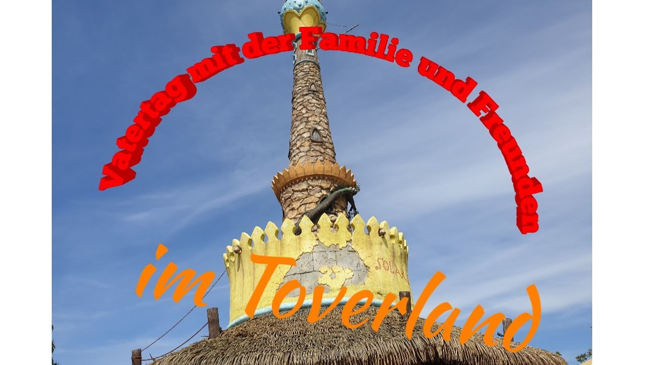 Toverland Vatertag 21.05.2020 mit Freunden und der Familie