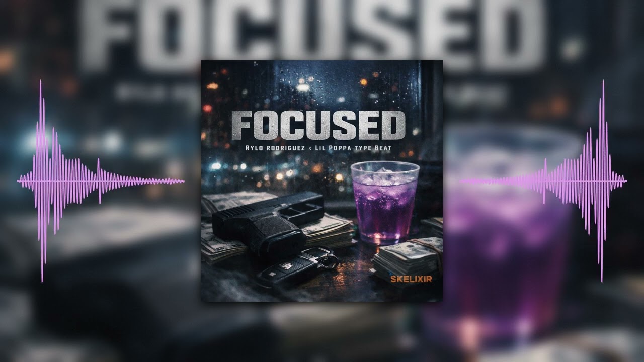 FOCUSED – Rylo Rodriguez x Lil Poppa Type Beat