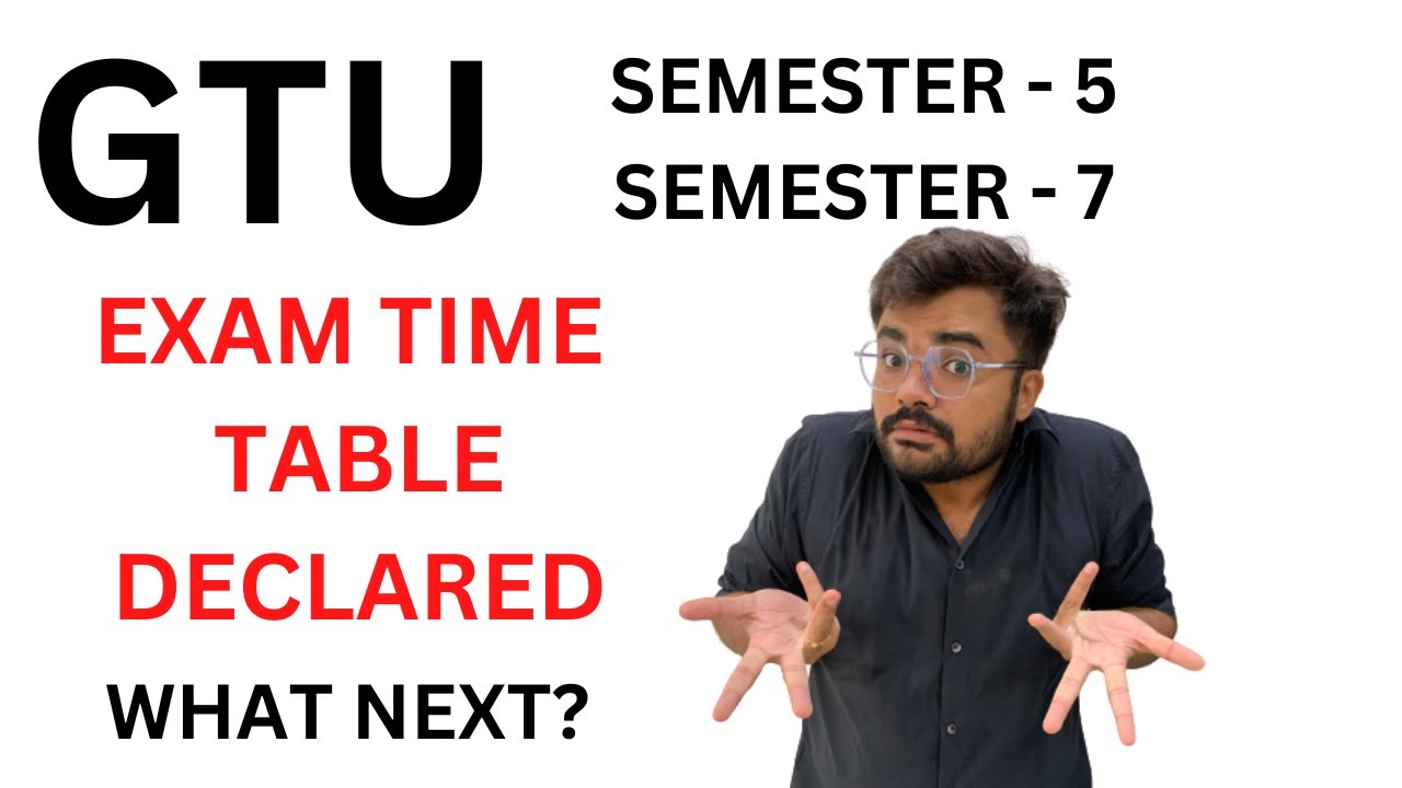 GTU | Exam time table declared | semester-5 | Semester-7