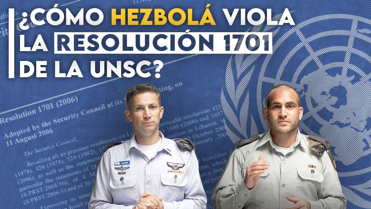 &iquest;C&oacute;mo Hezbol&aacute; viola la Resoluci&oacute;n 1701 del Consejo de Seguridad de la ONU?