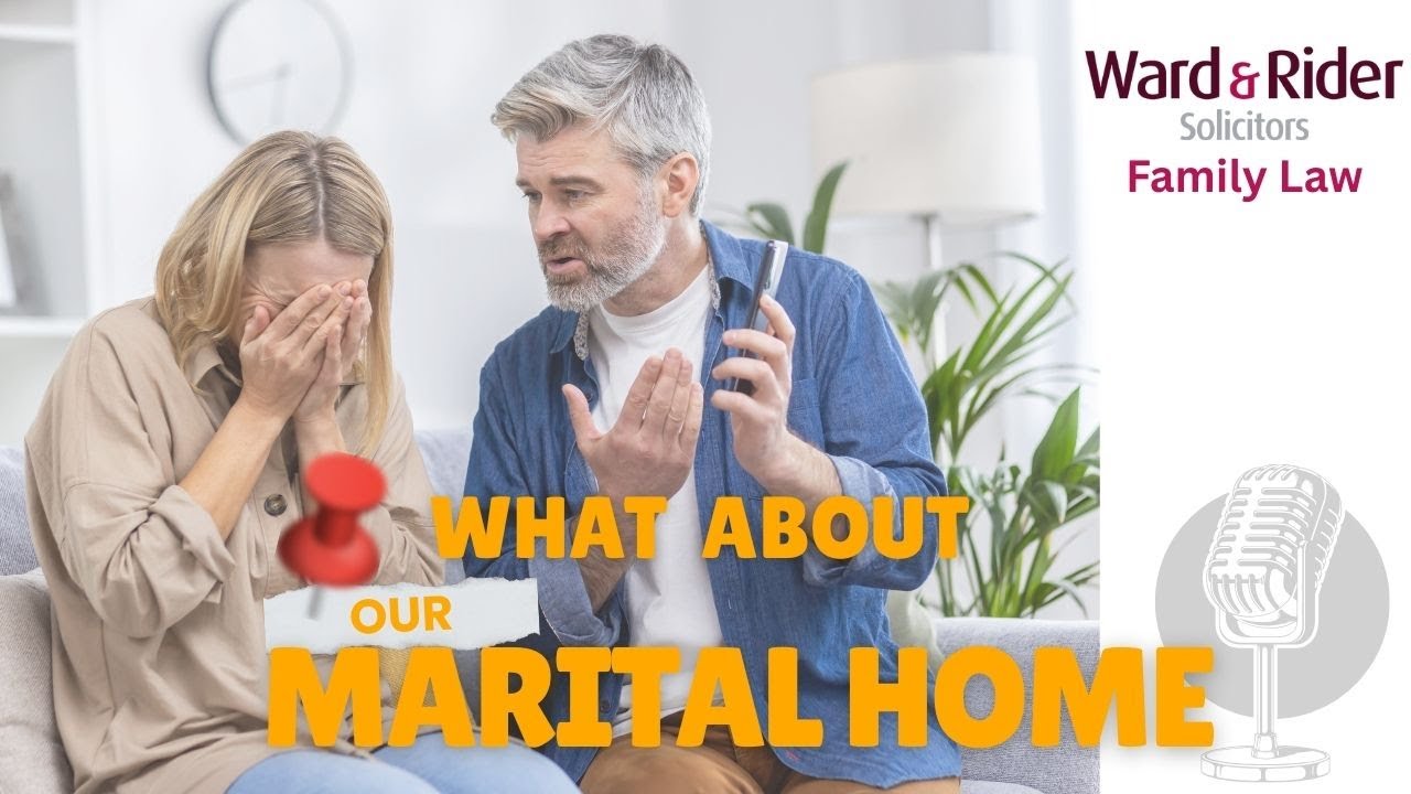 What about our marital home considerations while going through a divorce