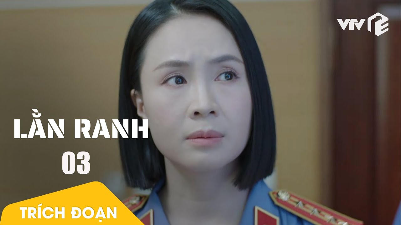 Lằn ranh Tập 3 | M&agrave;n TRUY QU&Eacute;T tội phạm c&ocirc;ng nghệ cao sử dụng kế VE SẦU THO&Aacute;T X &Aacute;C