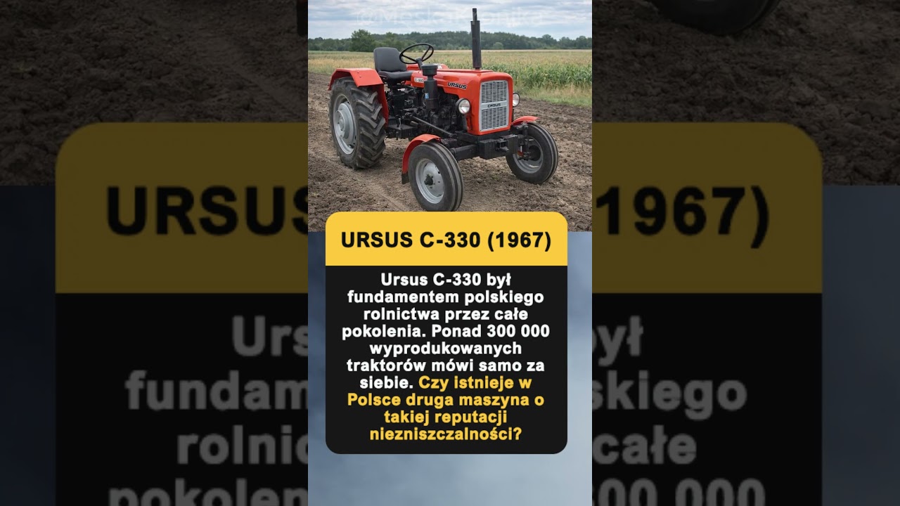 Ursus C-330 był fundamentem polskiego rolnictwa przez całe pokolenia.