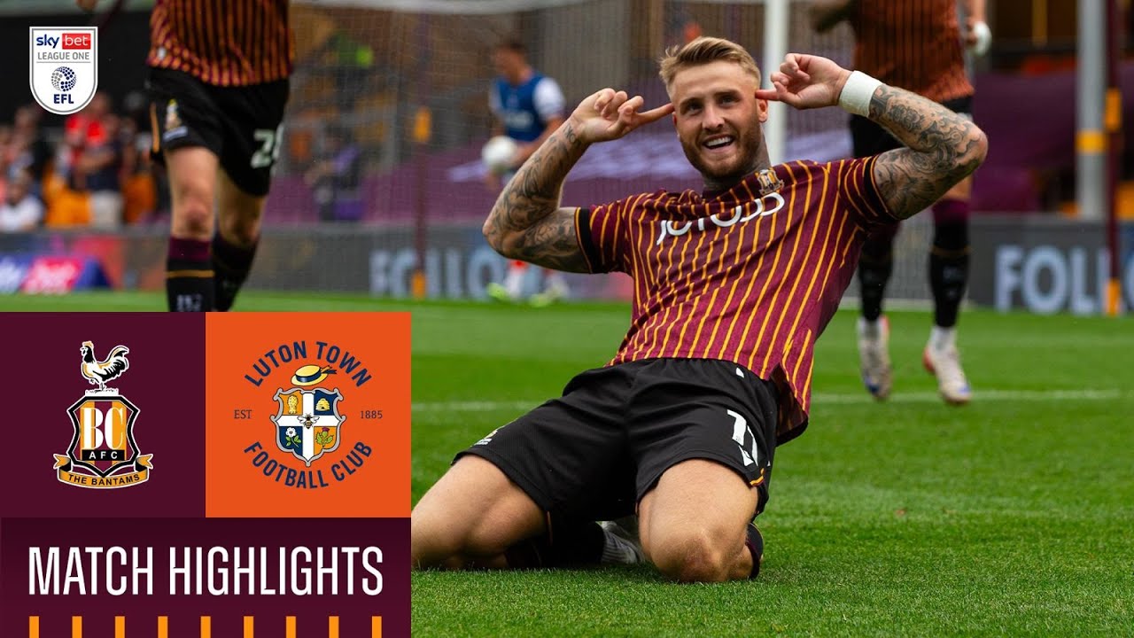 MATCH HIGHLIGHTS: Bradford City v Luton Town