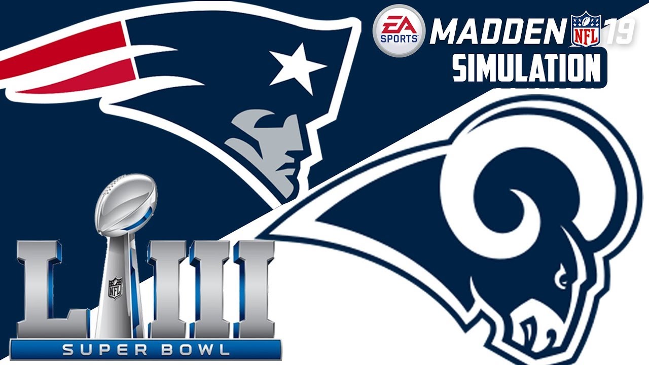 Patriots vs Rams - Super Bowl 53 - Madden 19 (HIGHLIGHTS)