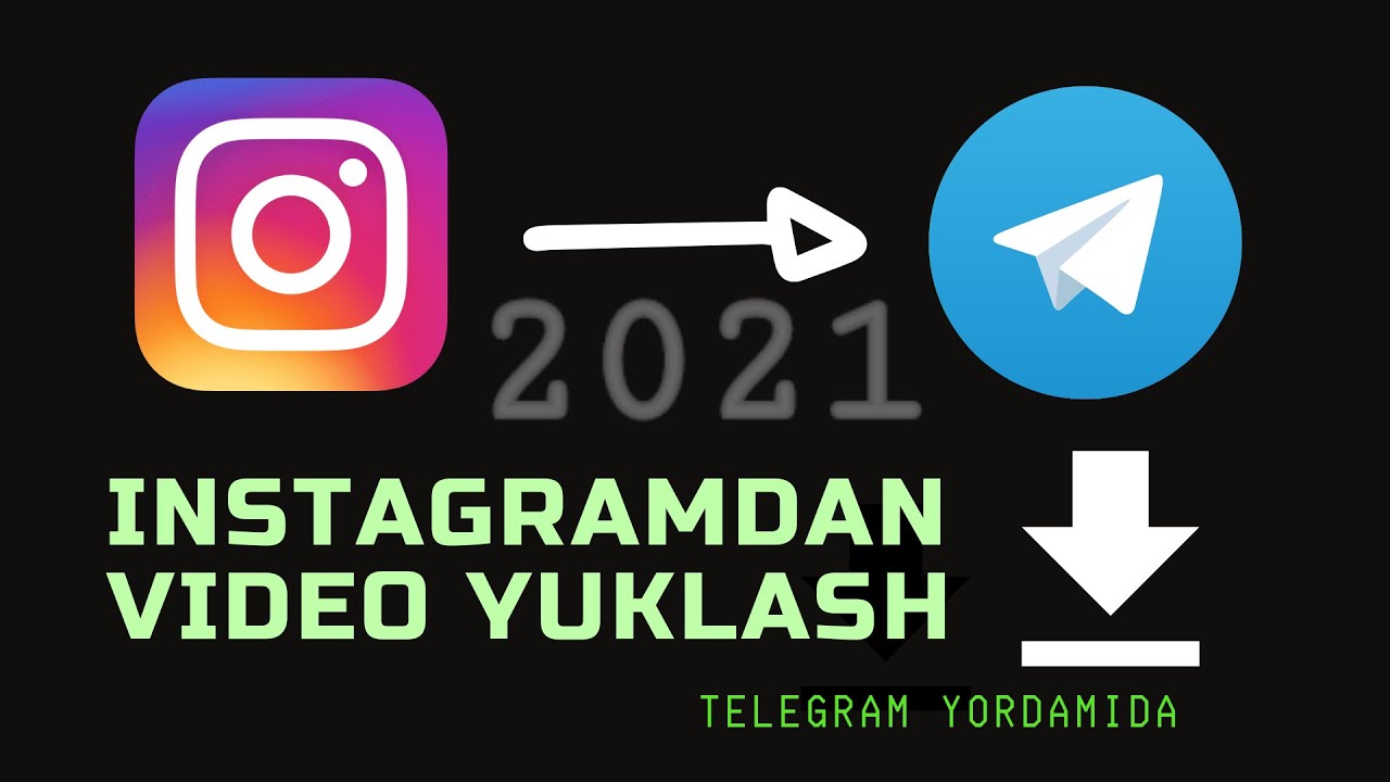 Instagramdan video yuklash / Telegram boti orqali / instagramdan video yiklab olish 2021 / instagram