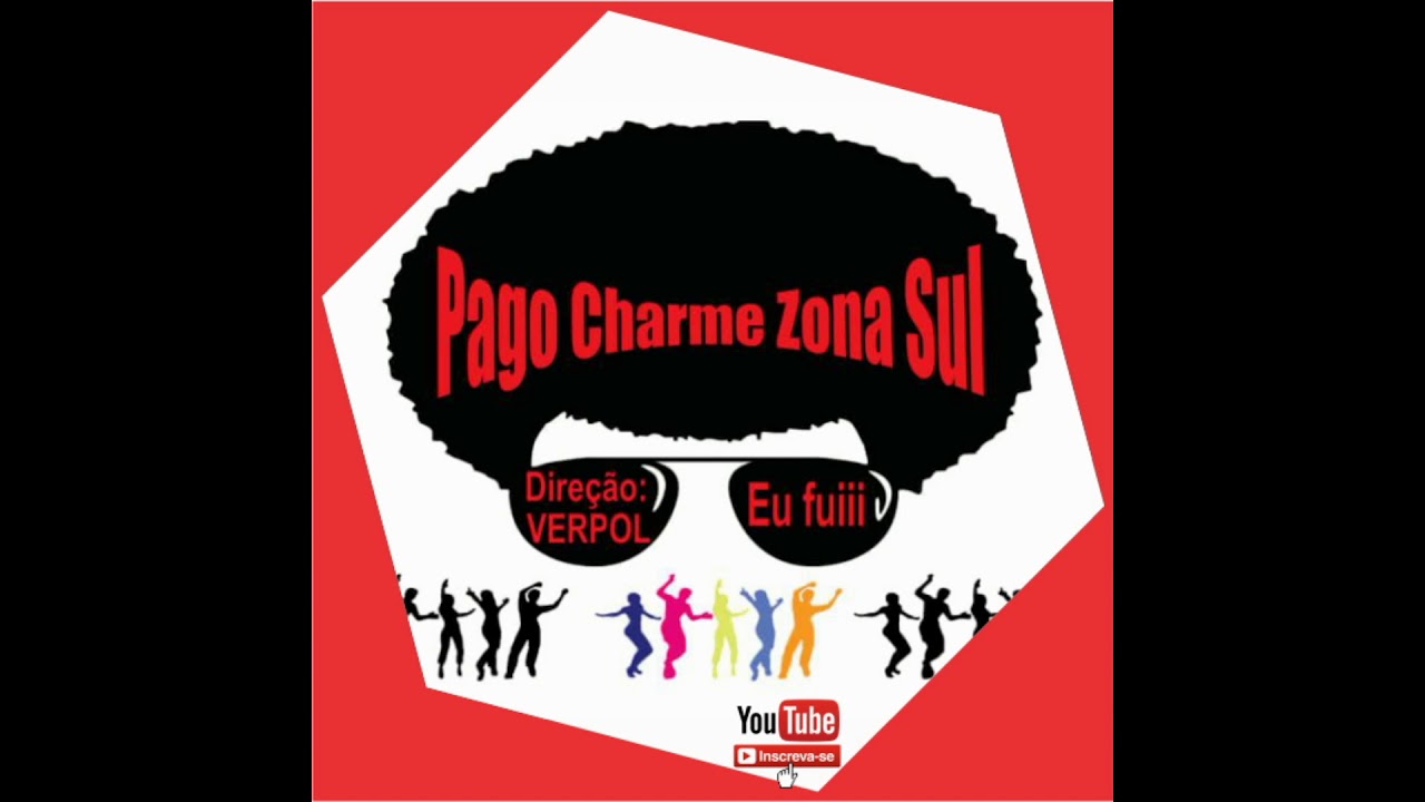 Pago Charme Zona Sul Set DJ CHARLES