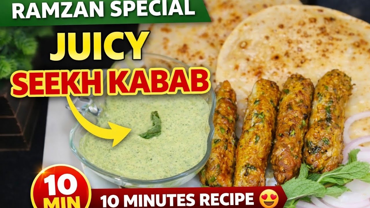 Ramzan Special Day 2 | 10 Min Juicy Seekh Kabab Recipe | Soft & Tasty Iftar Special