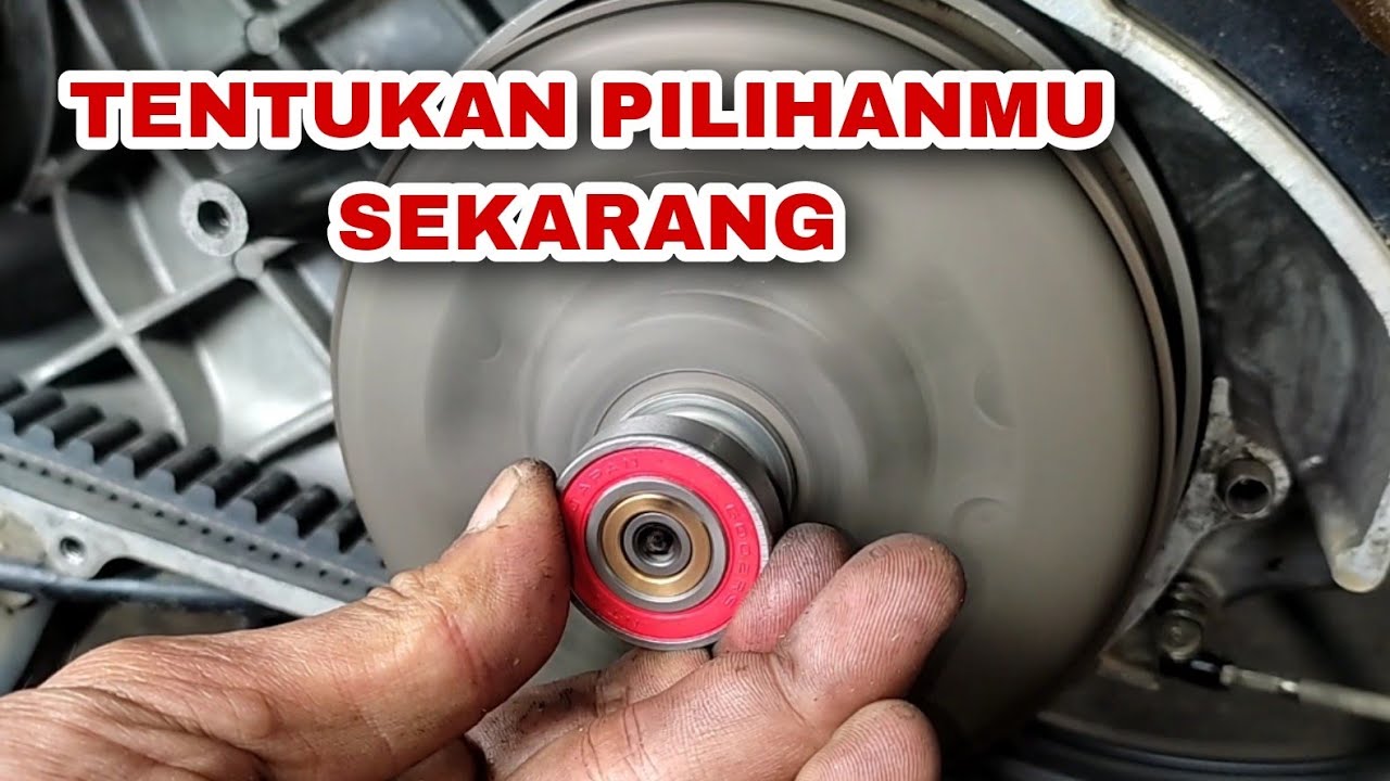 Bearing cvt mau pake yg polos atau yang ada bos kuninganya??
