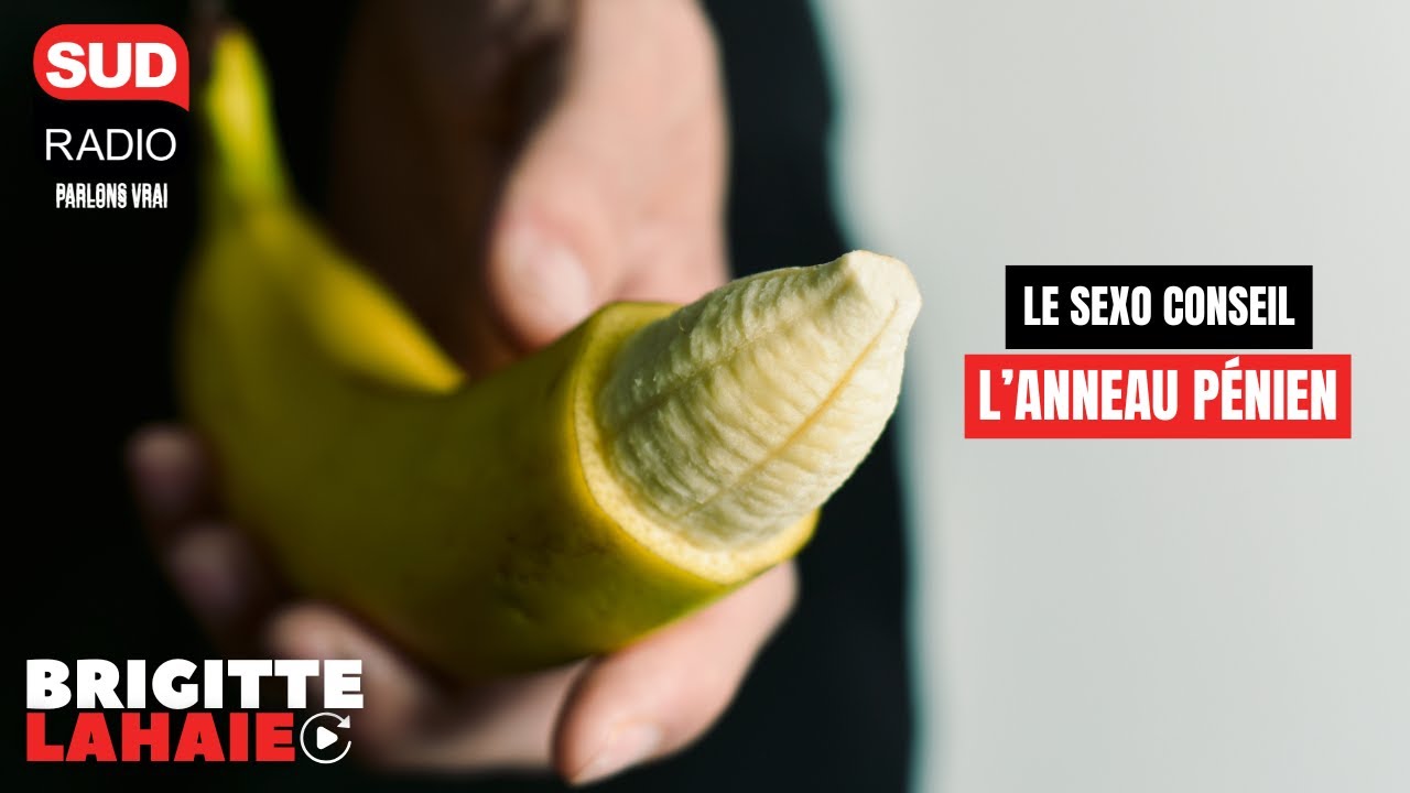 Sexo-conseil &ndash; L&rsquo;anneau p&eacute;nien