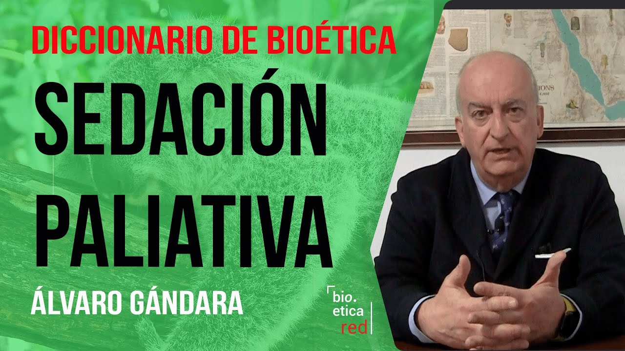 ¿Qué es la Sedación Paliativa? Explicado por un médico (Álvaro Gándara)