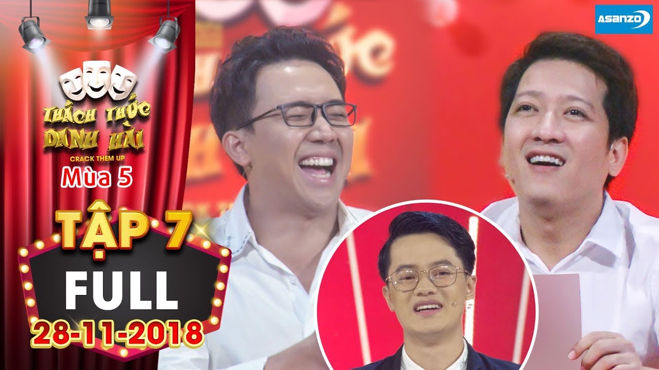 Thách thức danh hài 5 | Tập 7 full: Trường Giang cười bò khi Trấn Thành bị tố 