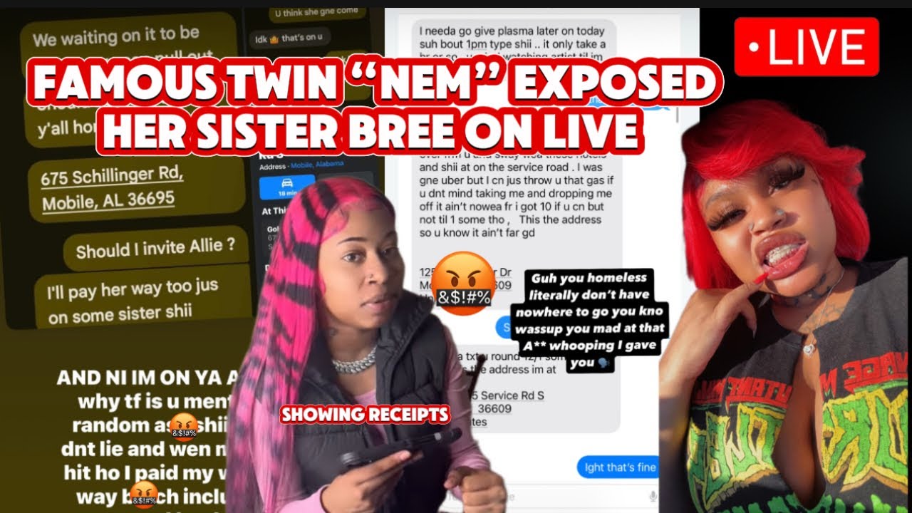 Famous Twin “Nem” exposed her Sister Bree on Live with Receipts.