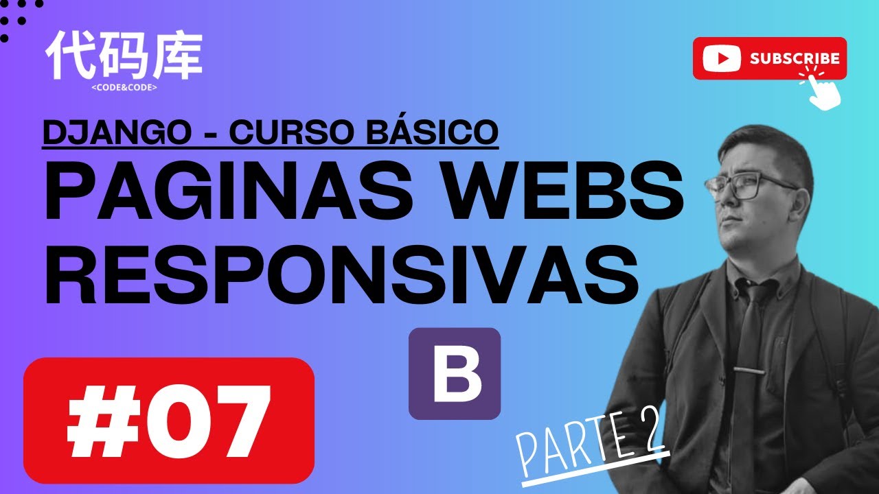 CURSO DJANGO 07 - Incluyendo responsividad a nuestras paginas webs   PARTE 2
