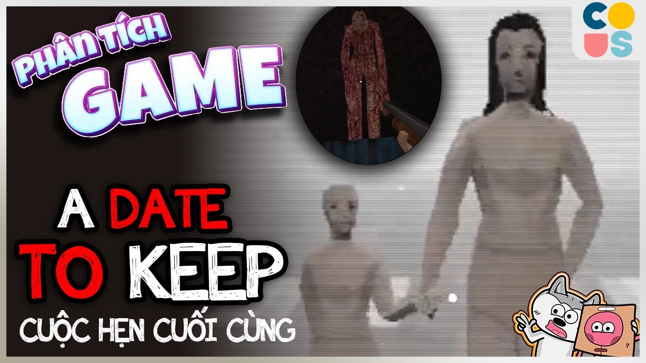 Phân tích game : A Date to Keep - Cuộc hẹn cuối cùng | Cờ Su Original