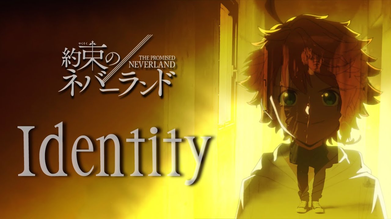 The promised Neverland Season 2 OP ; Identity