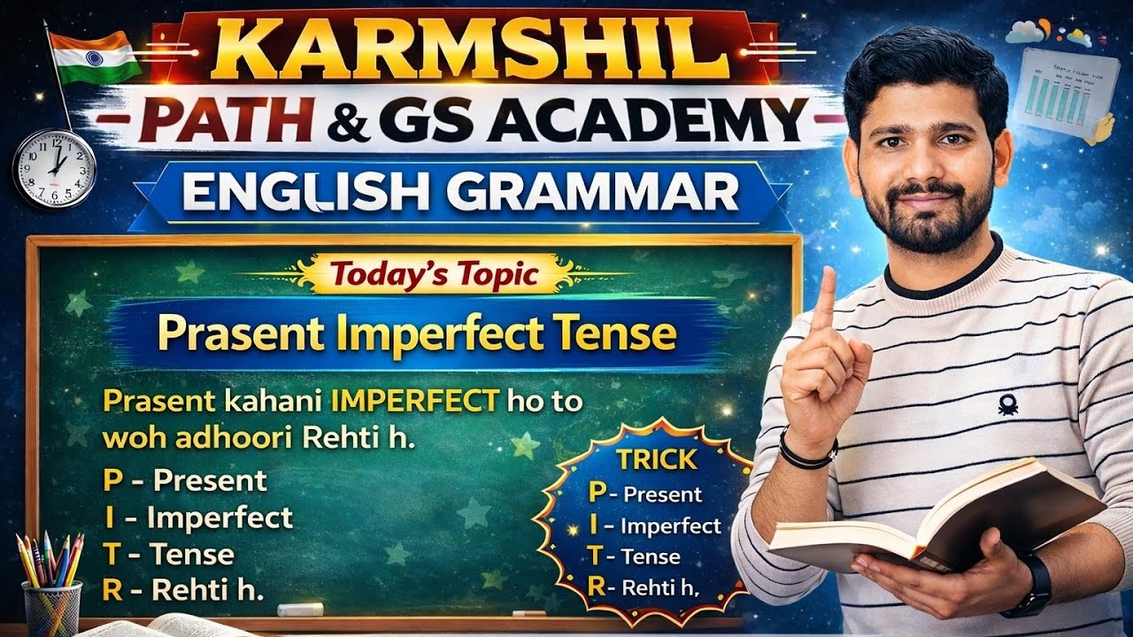Present Imperfect Tense # Structure of Present Imperfect Tense # Type of Tense by Himanshu Sir