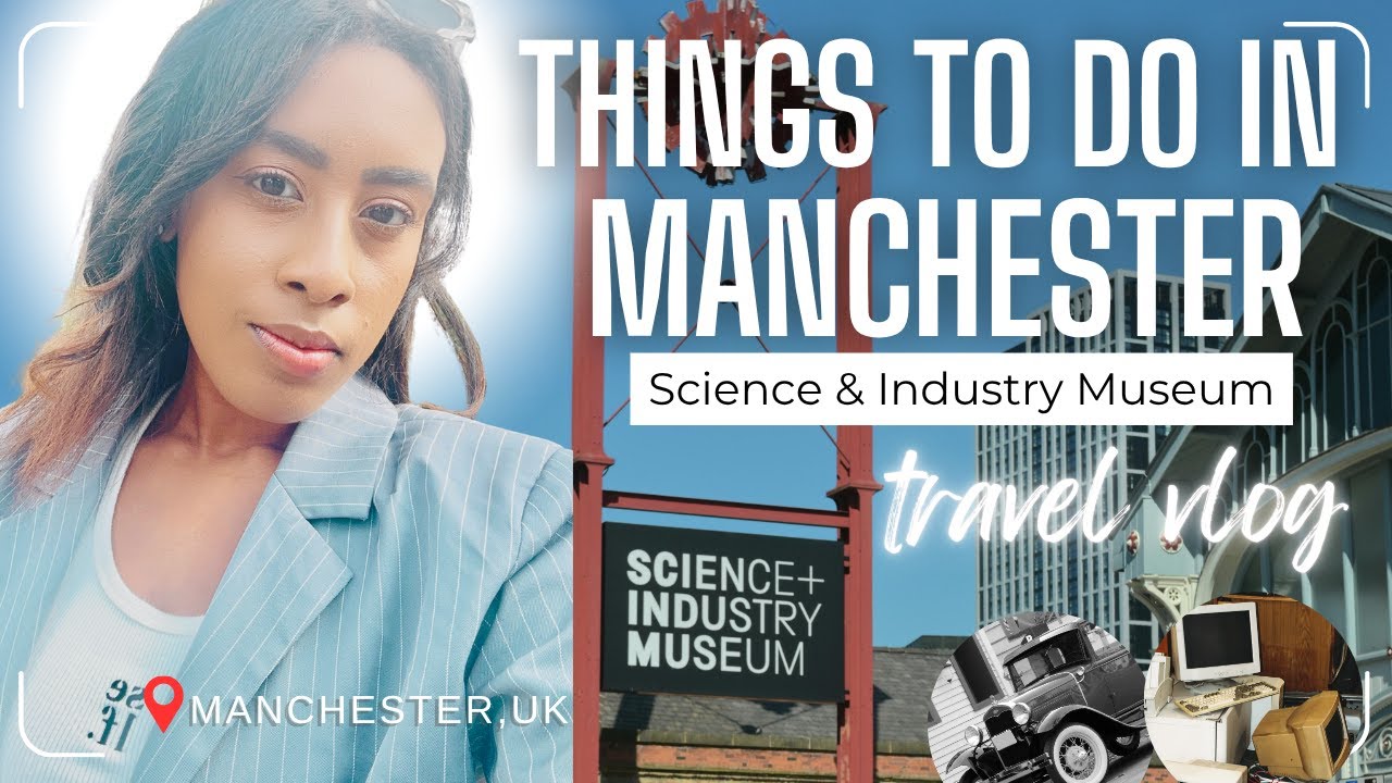 Free Things to do in Manchester | Science & Industy Museum 