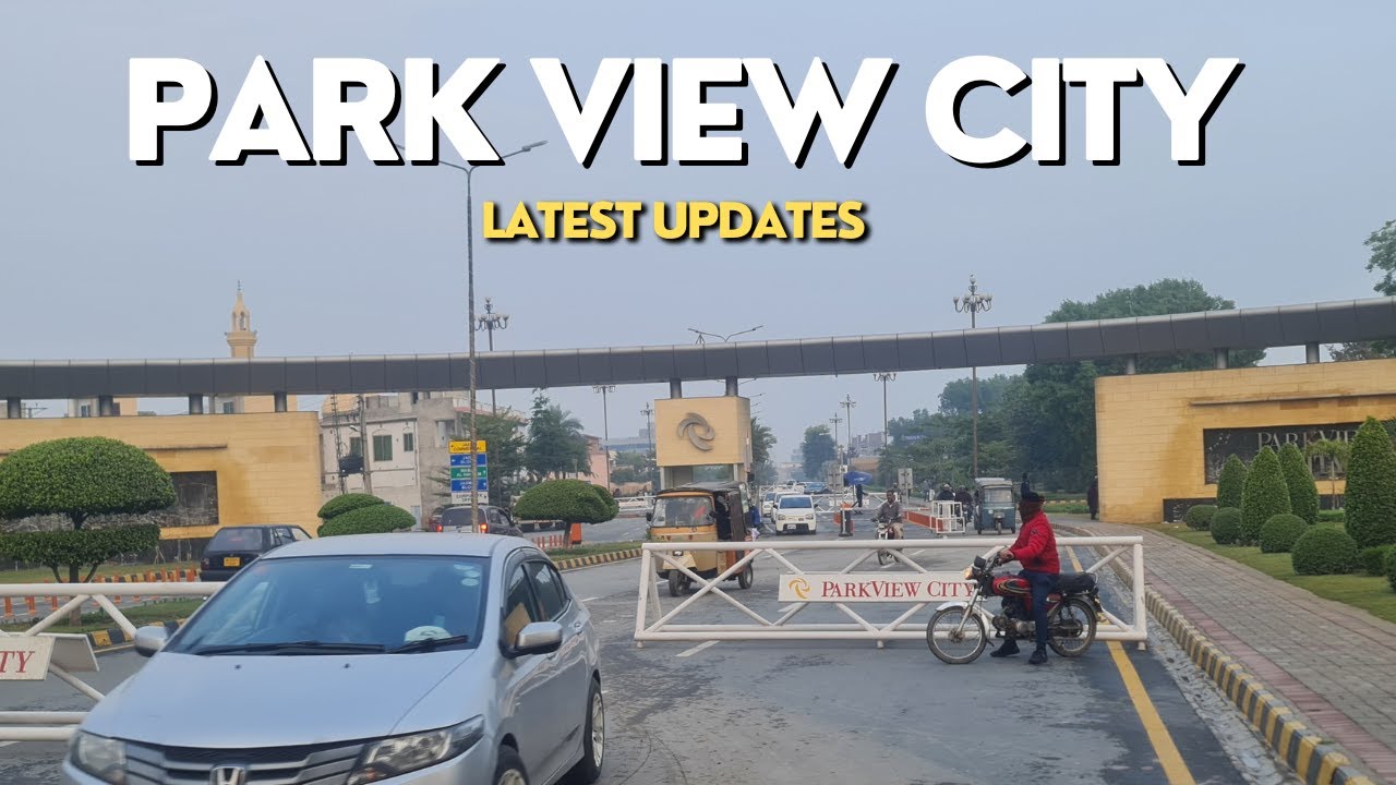 PARK VIEW CITY 2024 | Latest Updates