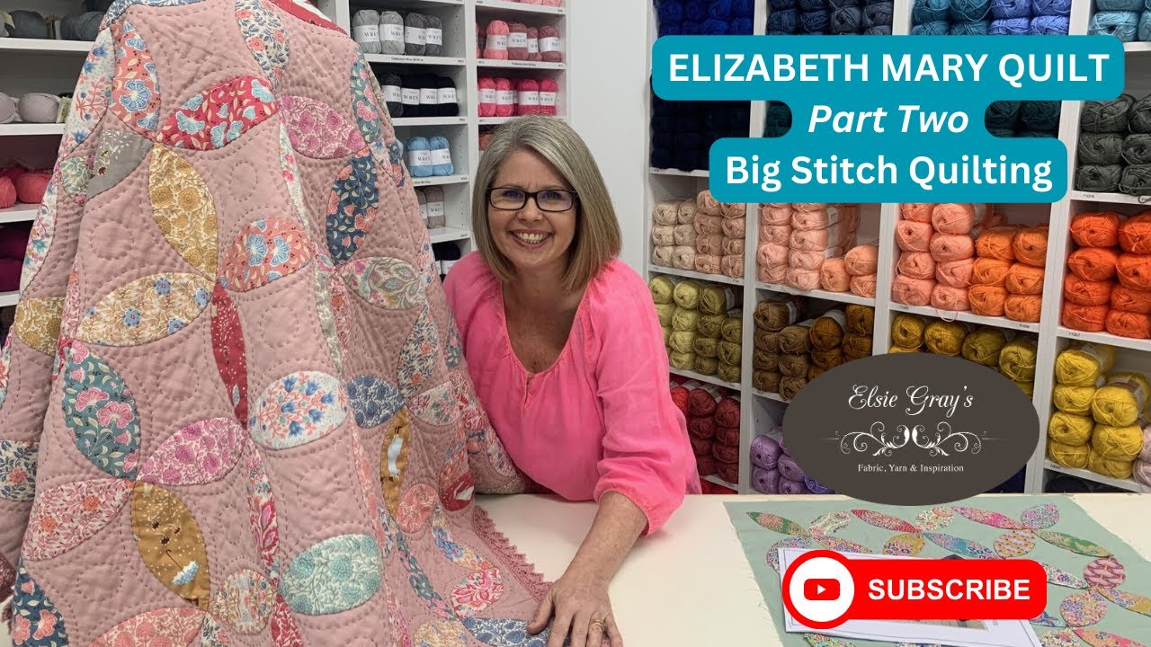 Elizabeth Mary Quilt Part 2 - Big Stitch Quilting