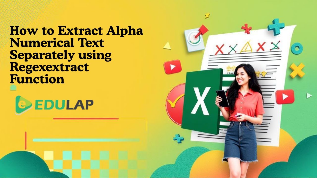 How to Use REGEXEXTRACT in Excel -Extract Alphanumeric Text