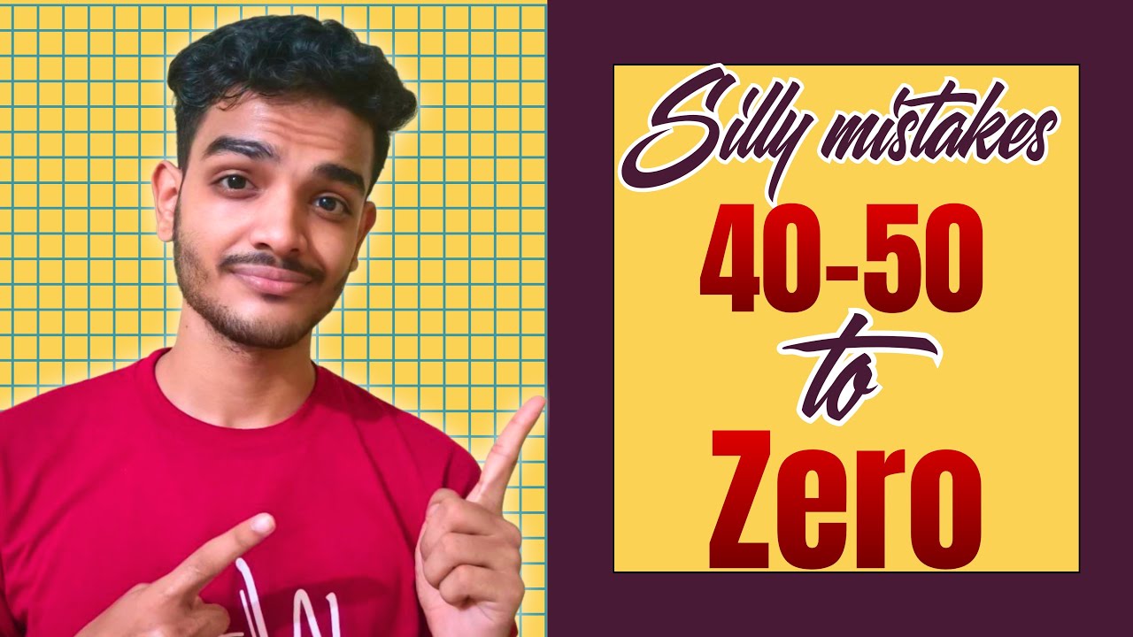 I achieved ZERO SILLY MISTAKES using this method🔥