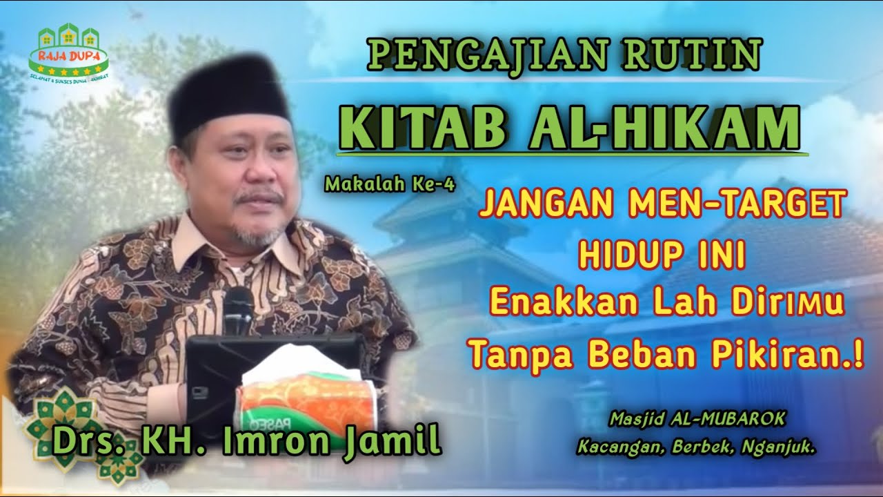 🔴 PENGAJIAN RUTIN KITAB AL-HIKAM KH. IMRON JAMIL DI MASJID AL-MUBAROK, 01 NOVEMBER 2023