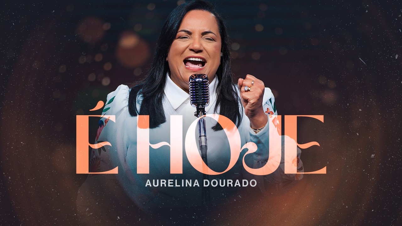 Aurelina Dourado -  Cd É HOJE COMPLETO