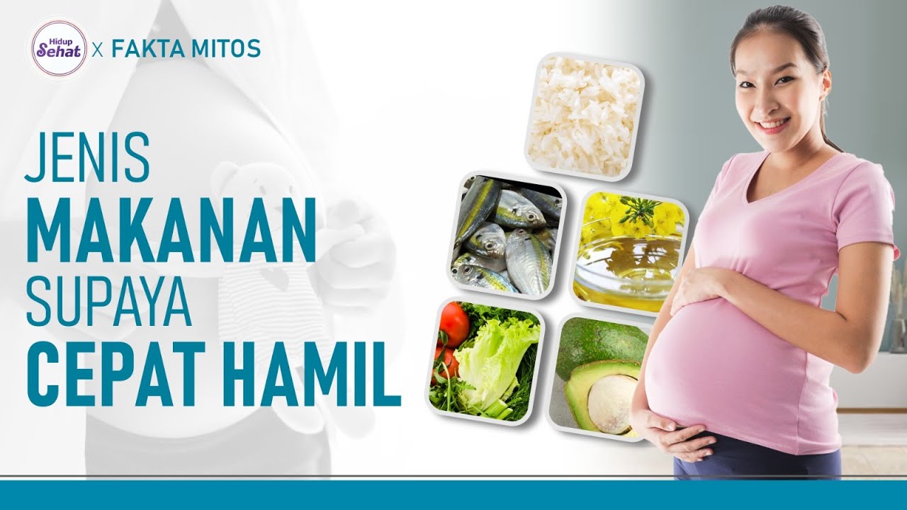 Jenis Makanan untuk Program Hamil, Penyubur Kandungan! | Hidup Sehat tvOne