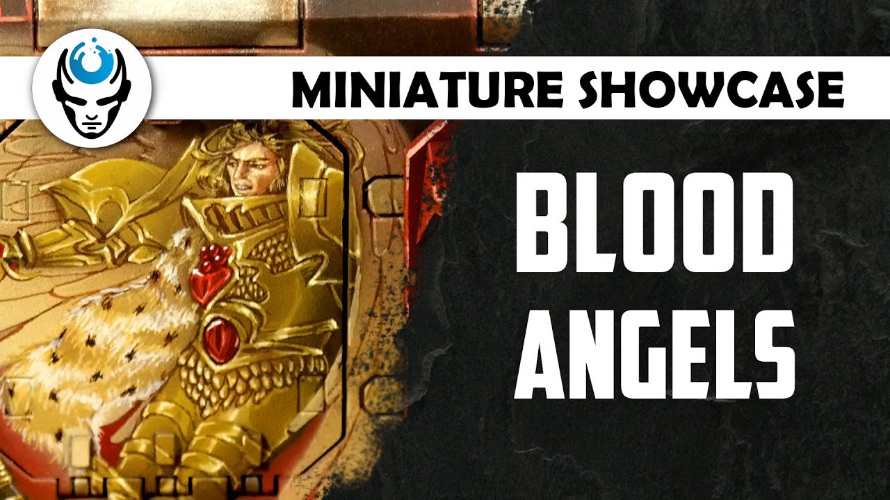 BLOOD ANGELS - LEVEL 5/6 HD MINIATURE SHOWCASE