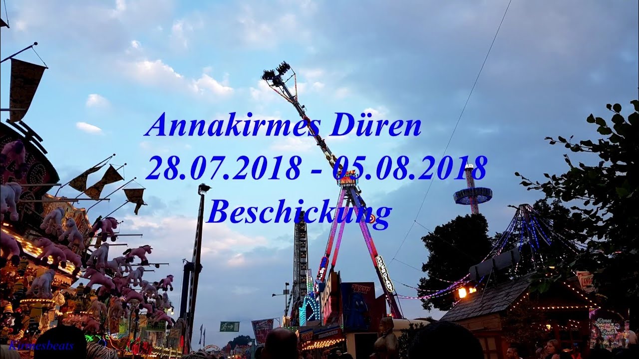 Annakirmes Düren 28.07.2018 – 05.08.2018 BESCHICKUNG