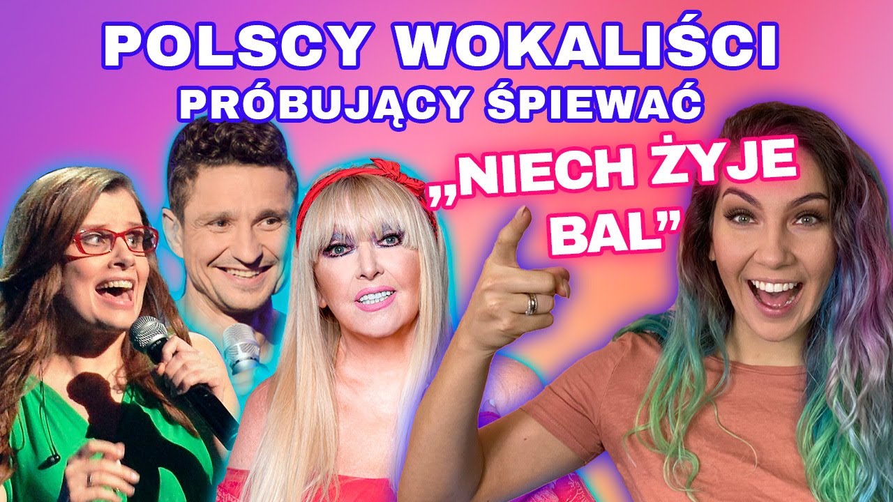 Polscy wokaliści śpiewają "Niech żyje bal" 😳
