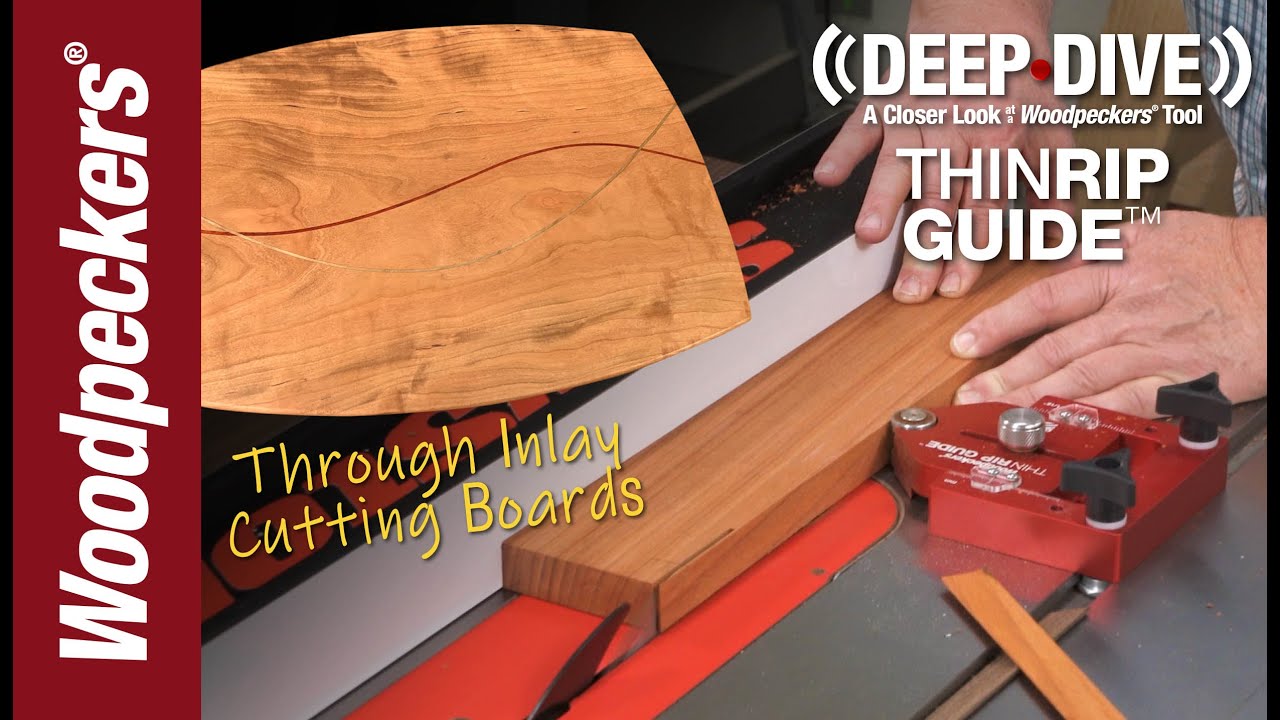 How To Make A Through Inlay Cutting Board With ThinRip Guide | Deep Dive | Woodpeckers Tools