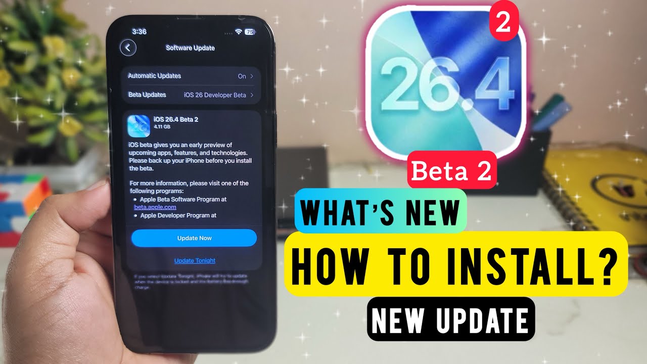 iOS 26.4 Beta 2 Released | How to Install iOS 26.4 Beta 2 Update On Any iPhone 12,13,14,15,16,17