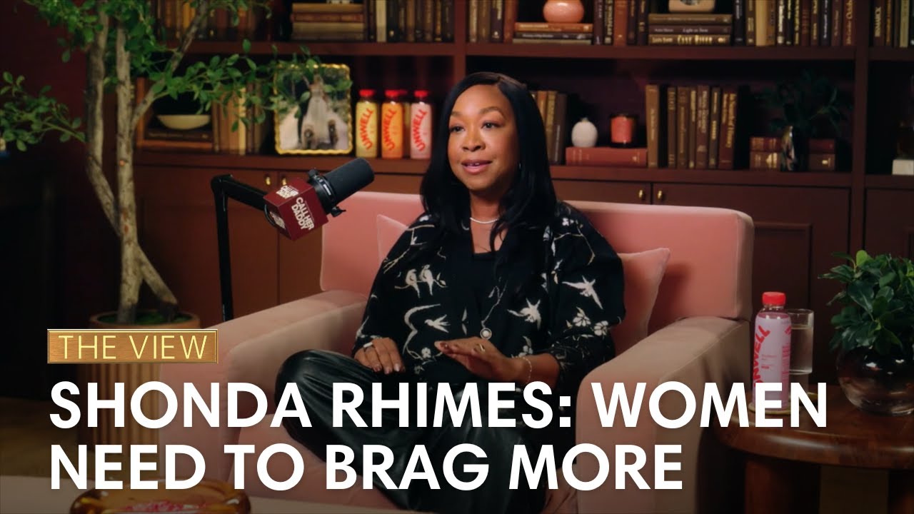 Shonda Rhimes: Women Need To Brag More | The View