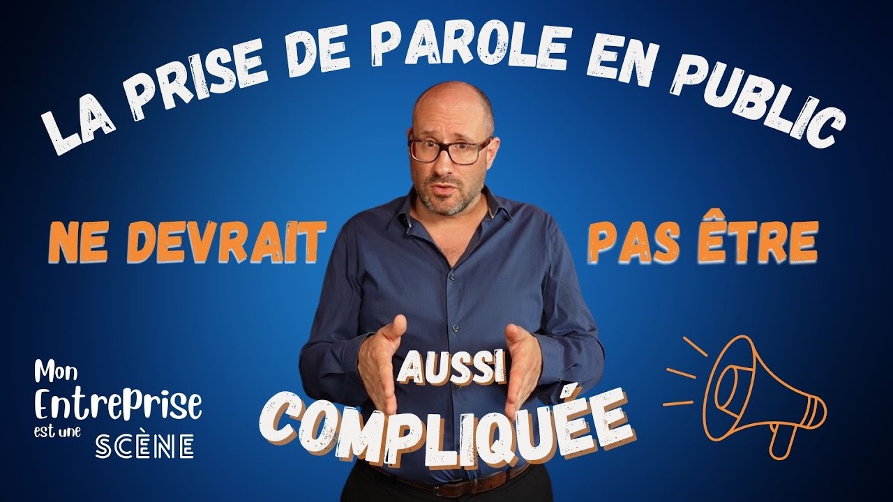 La prise de parole en public ne devrait pas être aussi compliqué !