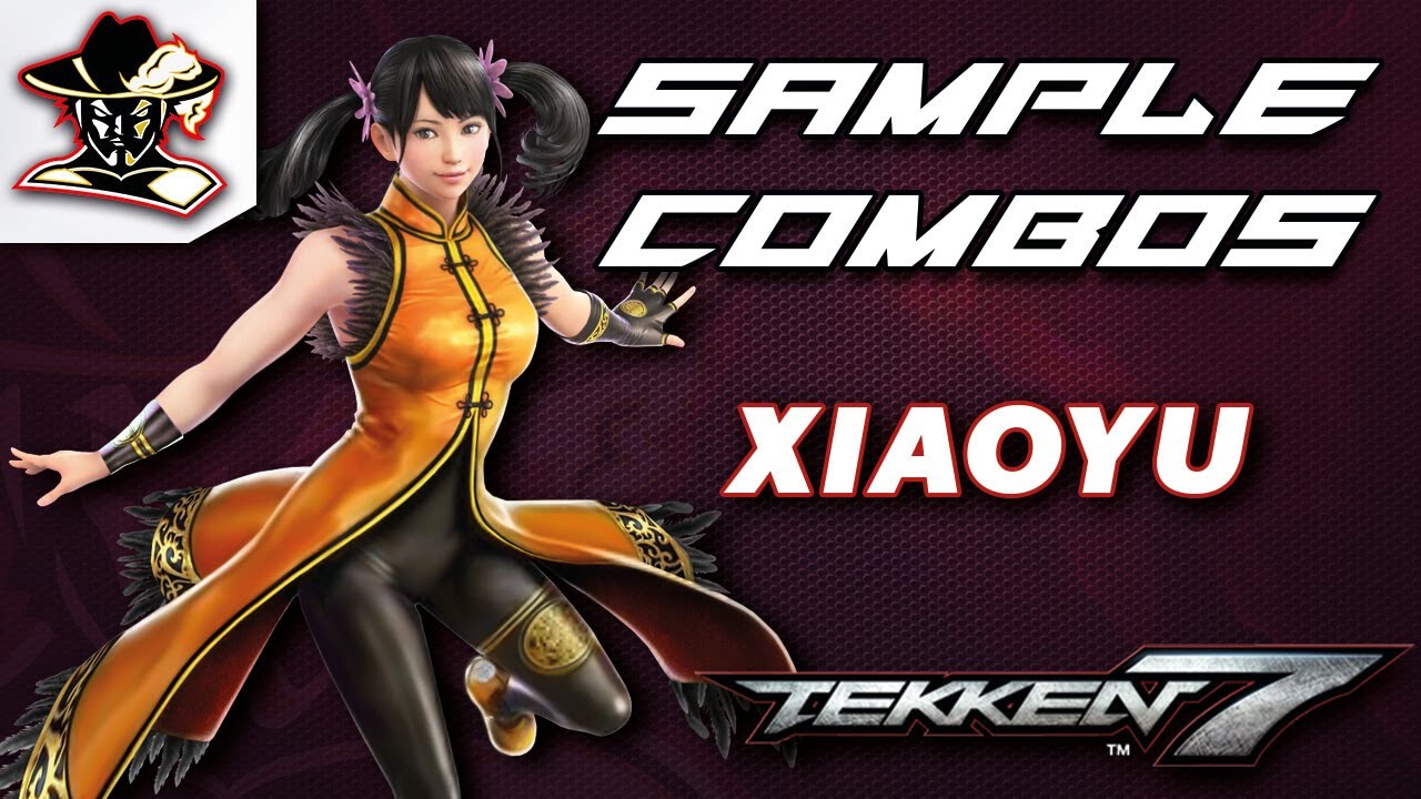 Tekken 7: Xiaoyu - Staple Combos