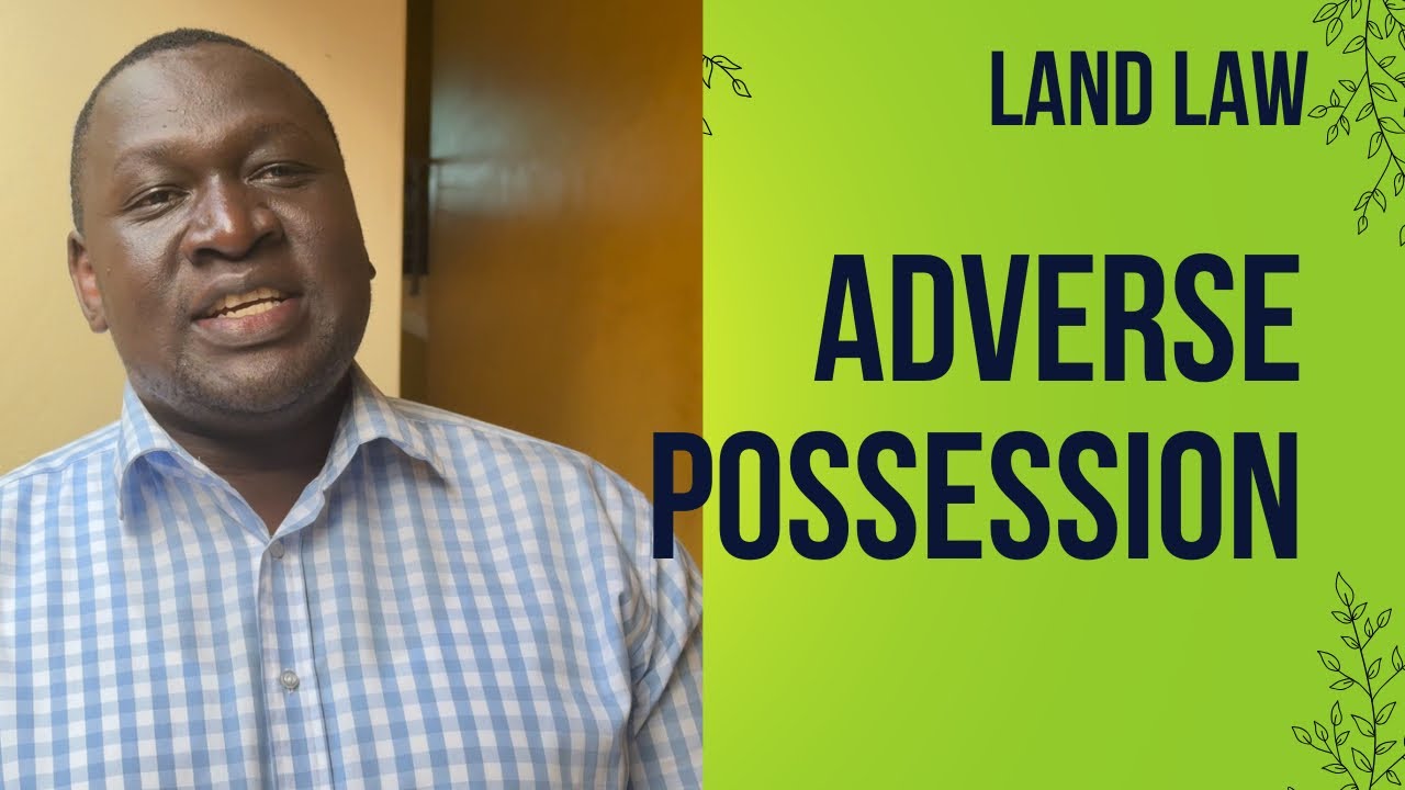 Land law. Adverse possession.