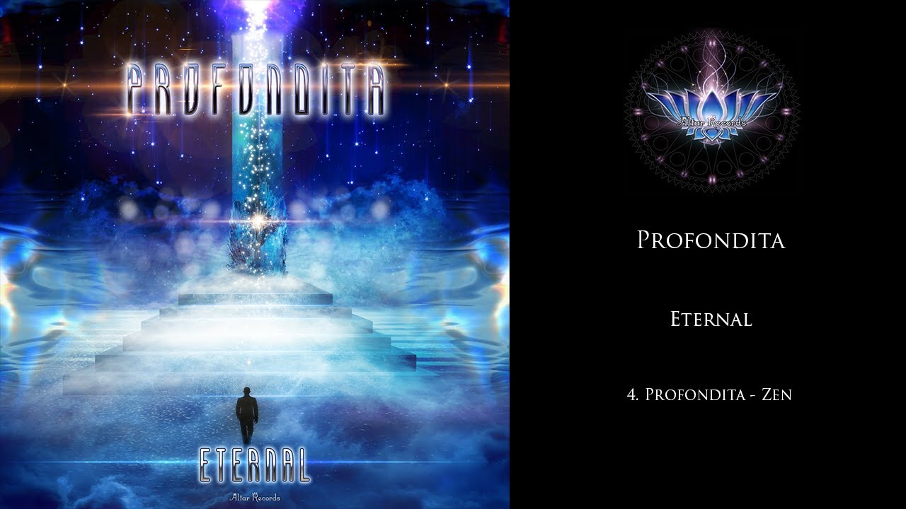 Profondita - Eternal - Track 4. Profondita - Zen