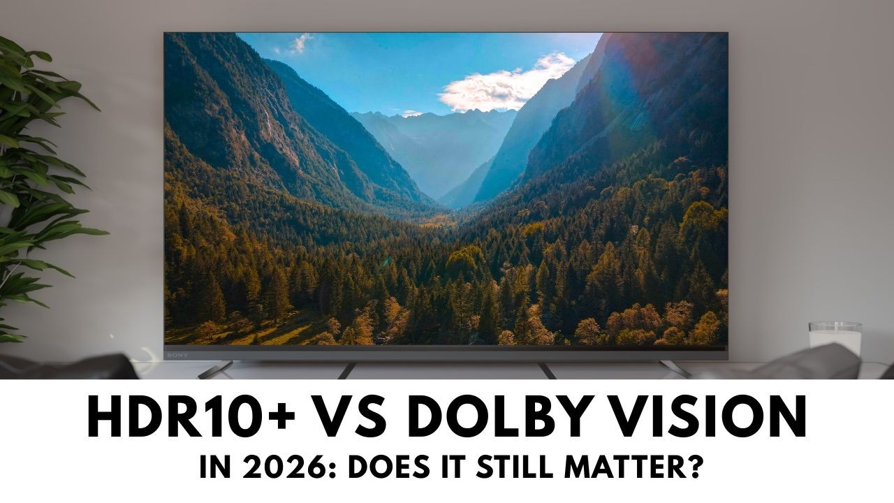 HDR10+ против Dolby Vision в 2026 году: имеет ли это еще значение?