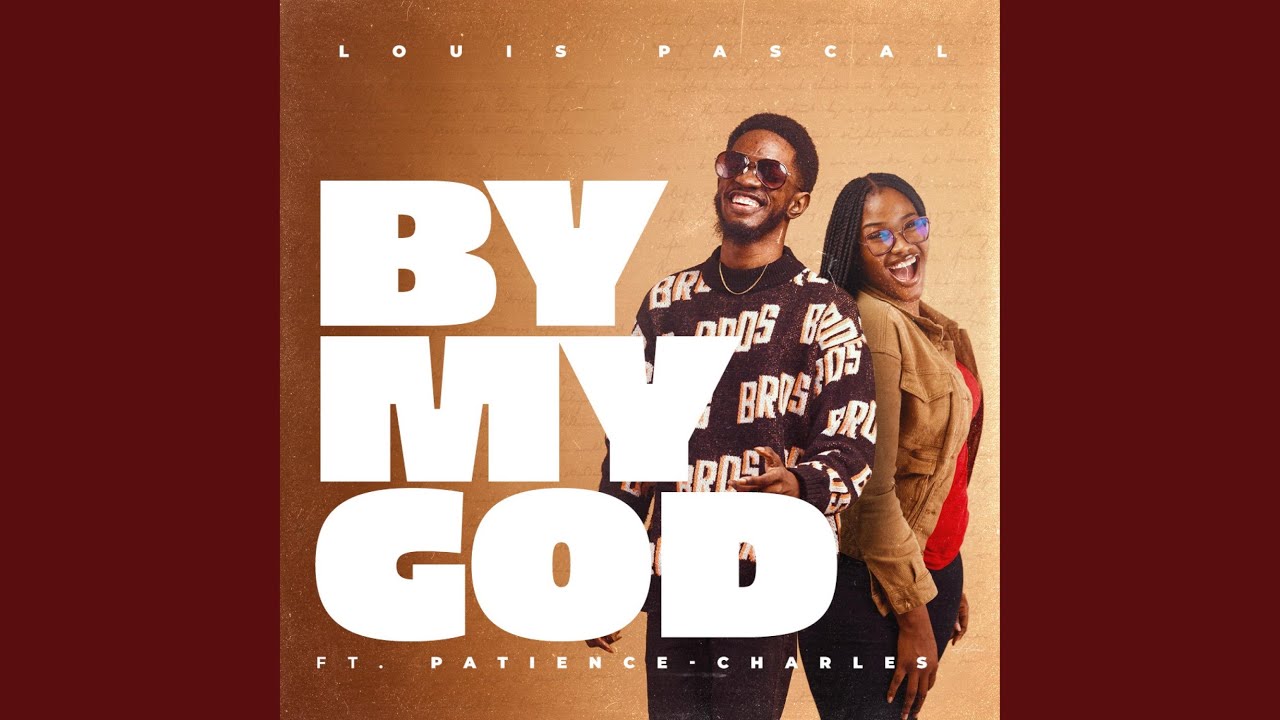 By My God (feat. Patience Charles)