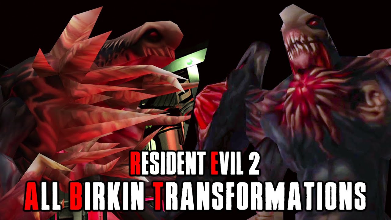 RESIDENT EVIL 2:  All William Birkin's Transformations